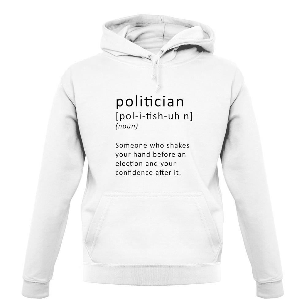 Funny Definition Politician unisex hoodie Funny Definition Politician unisex hoodie