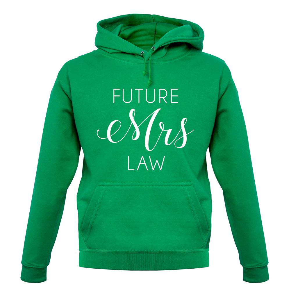 Future Mrs Law unisex hoodie Future Mrs Law unisex hoodie