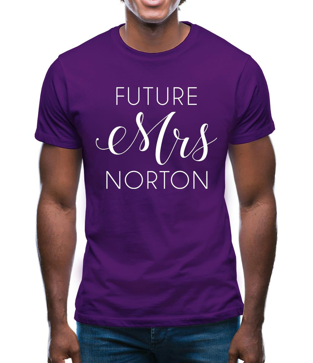 Future Mrs Norton Mens T-Shirt Future Mrs Norton Mens T-Shirt
