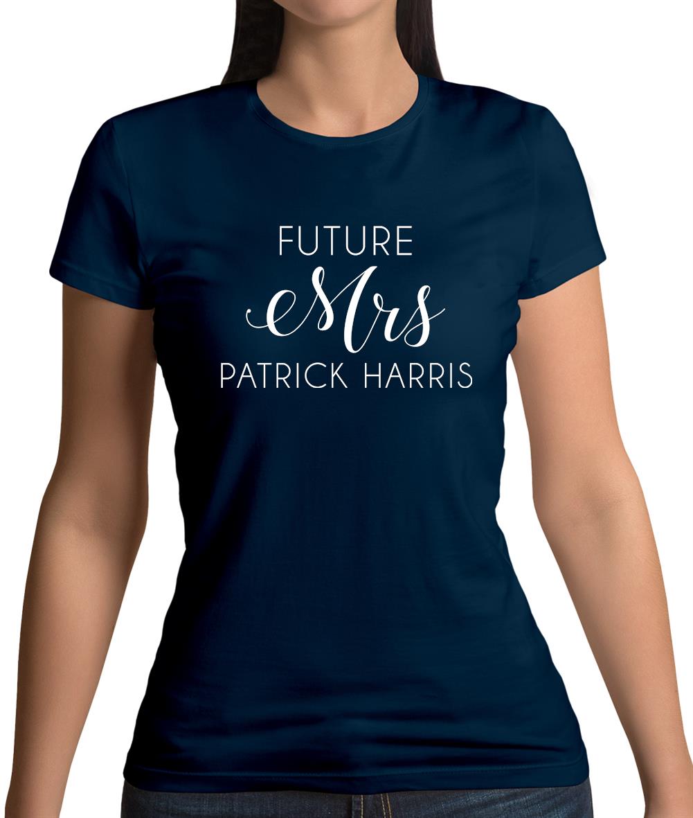 Future Mrs Patrickharris Womens T-Shirt Future Mrs Patrickharris Womens T-Shirt
