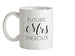 Future Mrs Theroux Ceramic Mug Future Mrs Theroux Ceramic Mug