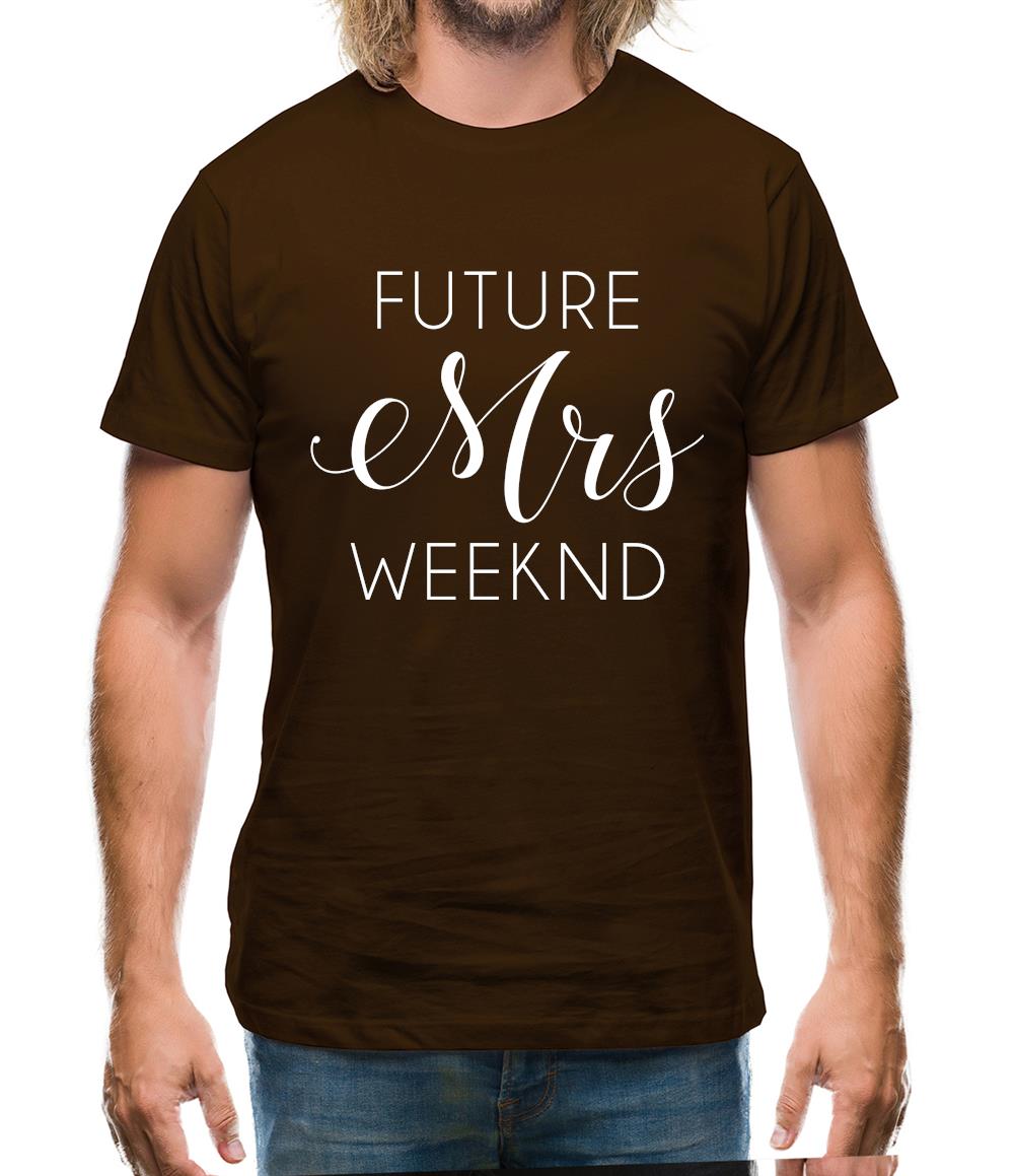 Future Mrs Weeknd Mens T-Shirt Future Mrs Weeknd Mens T-Shirt