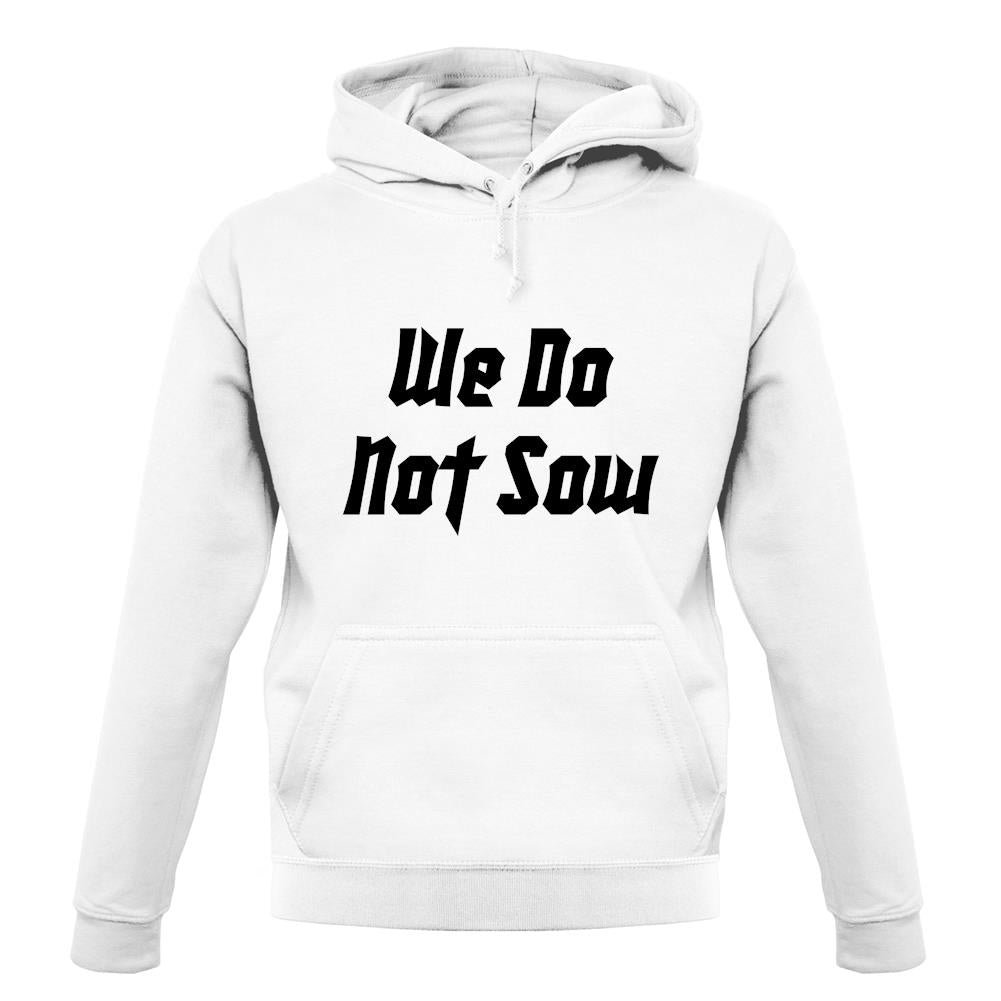 Got House Saying Greyjoy unisex hoodie Got House Saying Greyjoy unisex hoodie