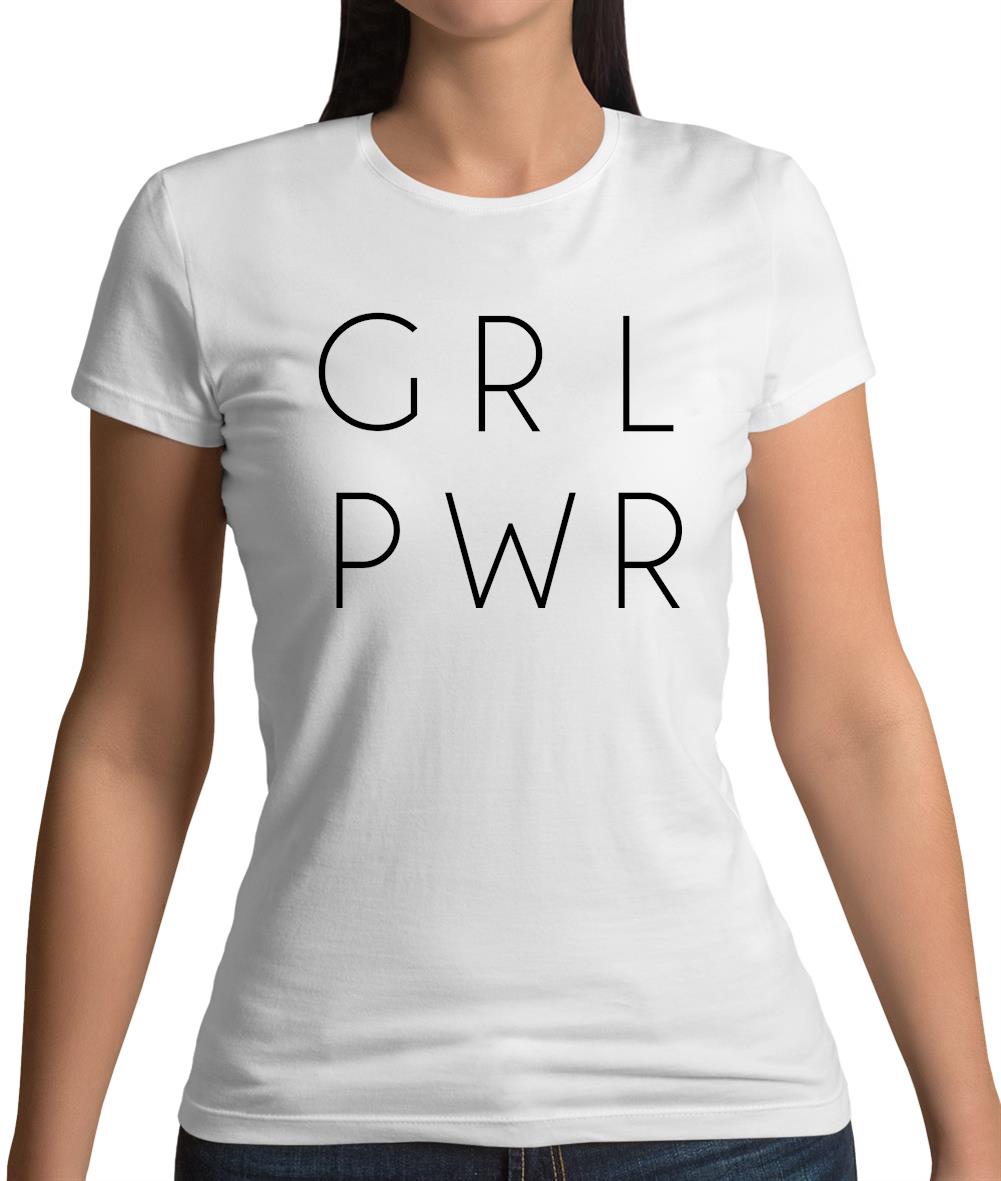Grl Pwr Womens T-Shirt Grl Pwr Womens T-Shirt