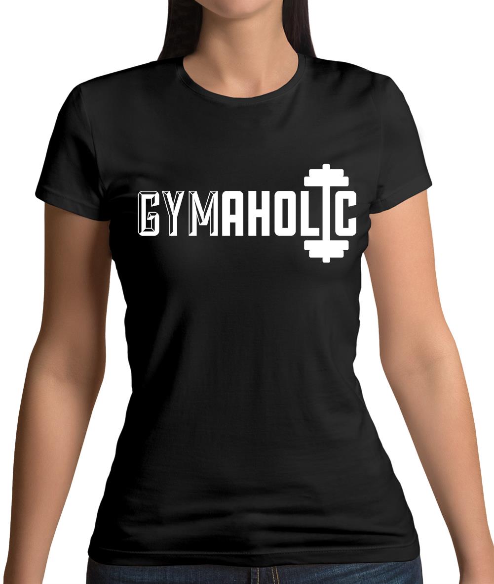 Gymaholic Womens T-Shirt Gymaholic Womens T-Shirt