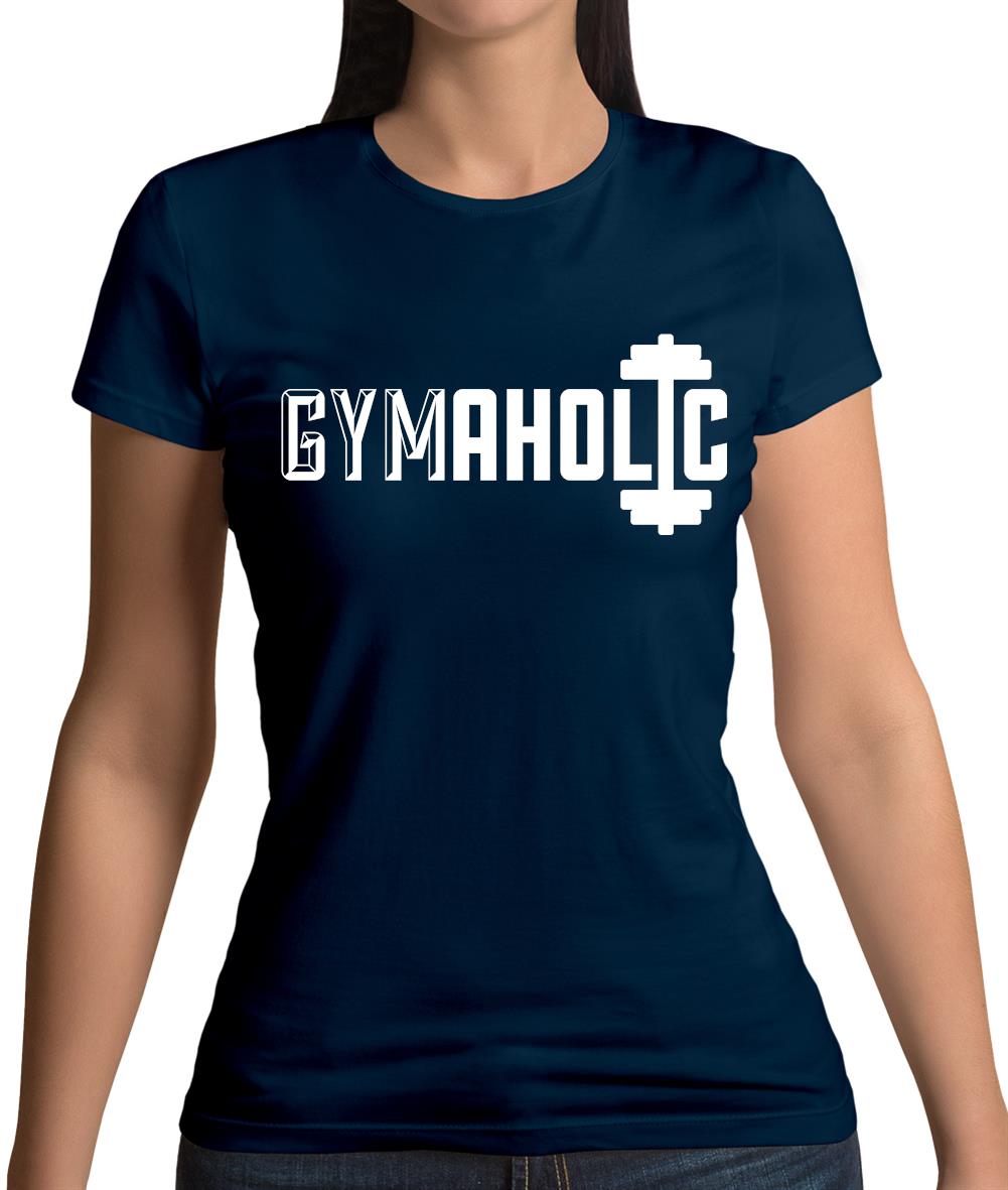 Gymaholic Womens T-Shirt Gymaholic Womens T-Shirt