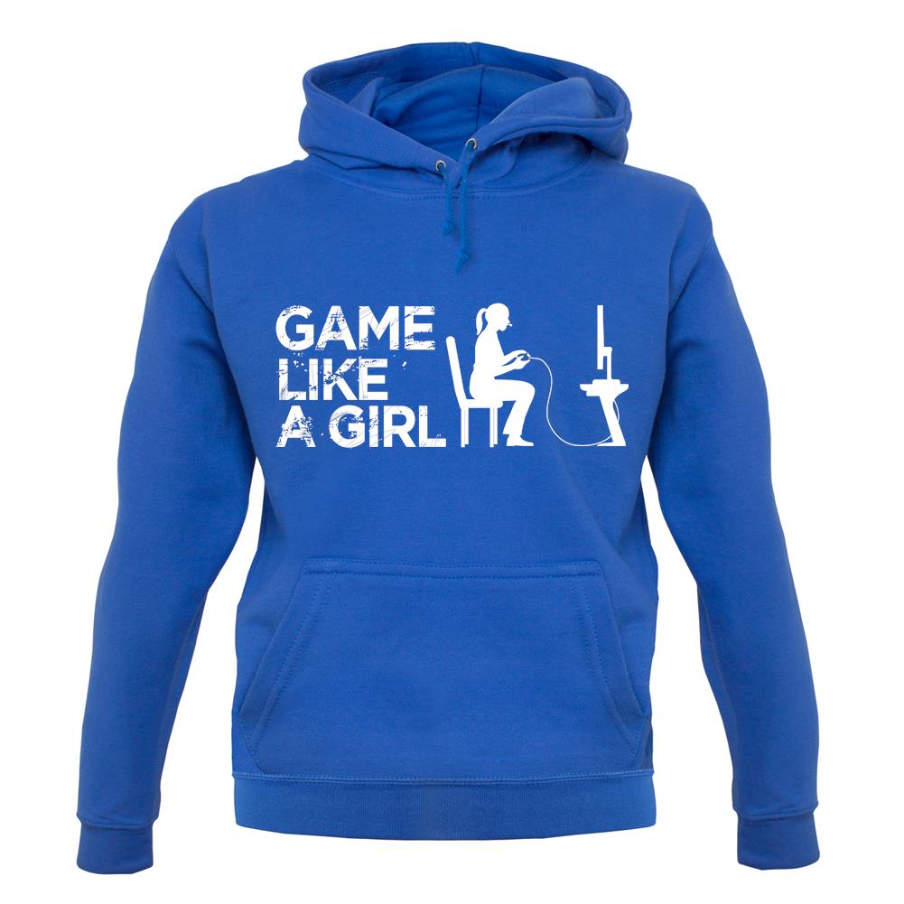 Game Like A Girl unisex hoodie Game Like A Girl unisex hoodie