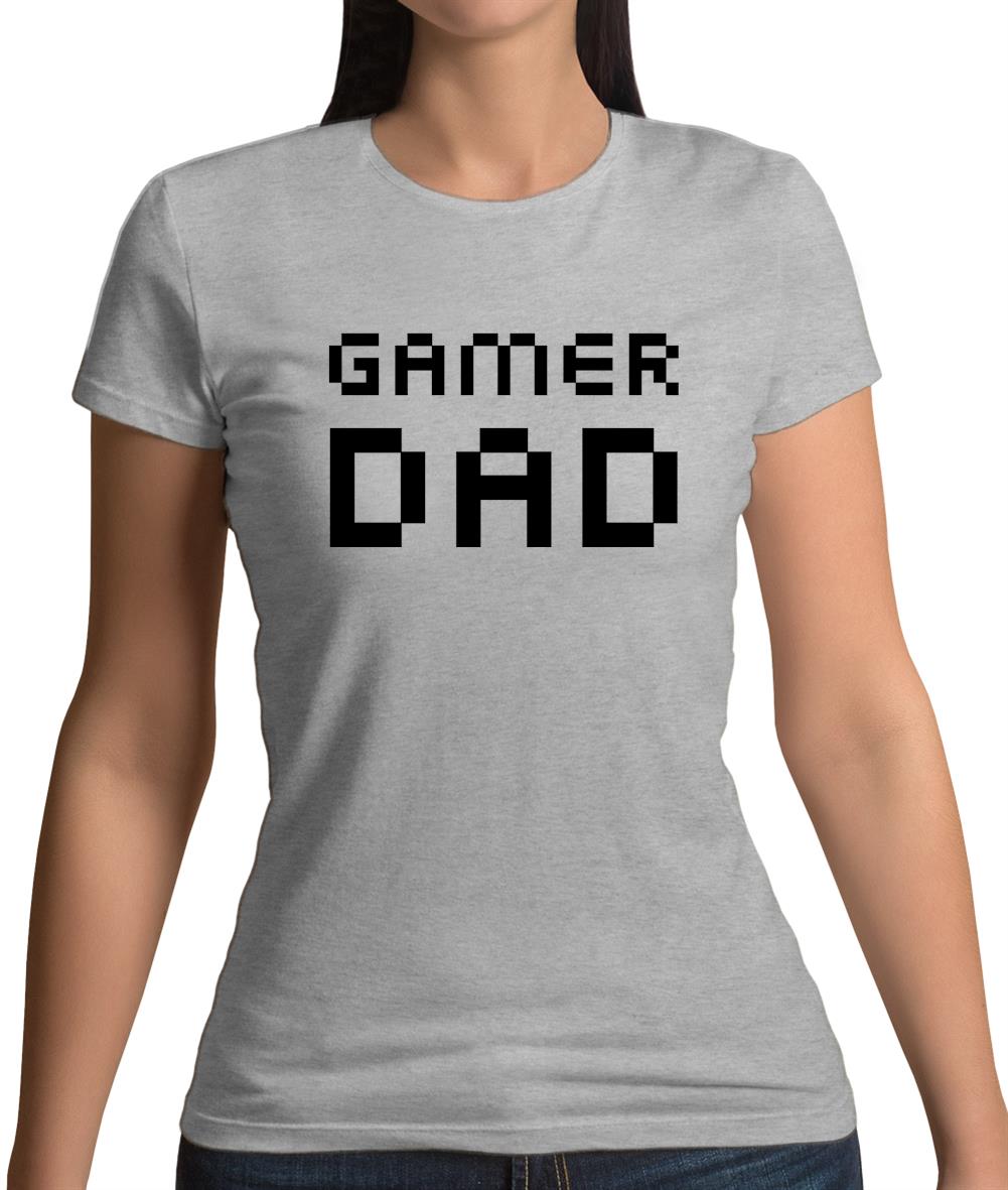 Gamer Dad Womens T-Shirt Gamer Dad Womens T-Shirt