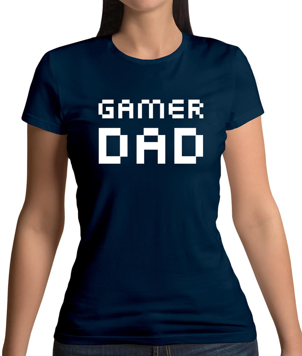 Gamer Dad Womens T-Shirt Gamer Dad Womens T-Shirt