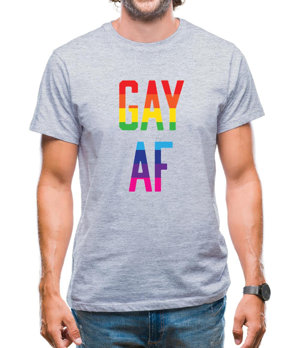 Gay Af Mens T-Shirt Gay Af Mens T-Shirt