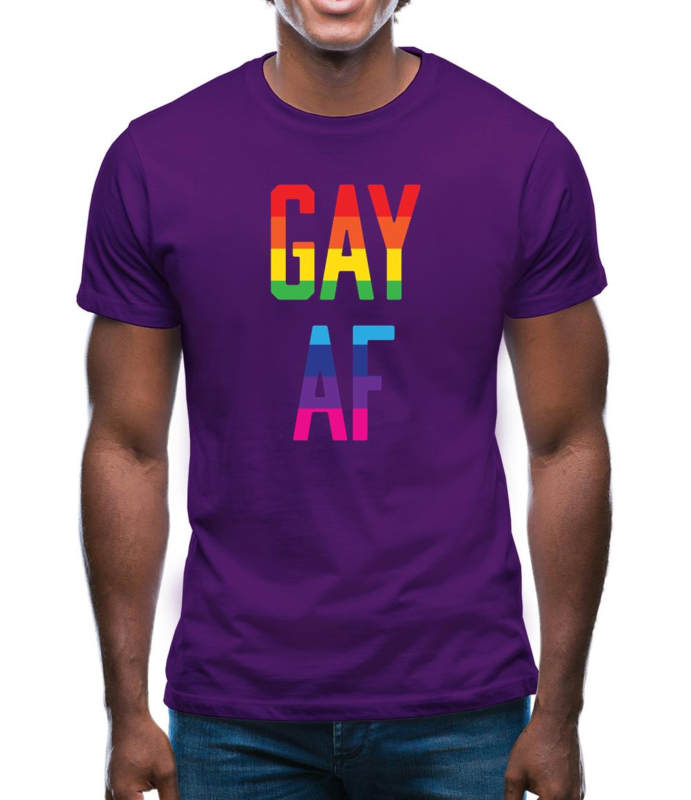 Gay Af Mens T-Shirt Gay Af Mens T-Shirt