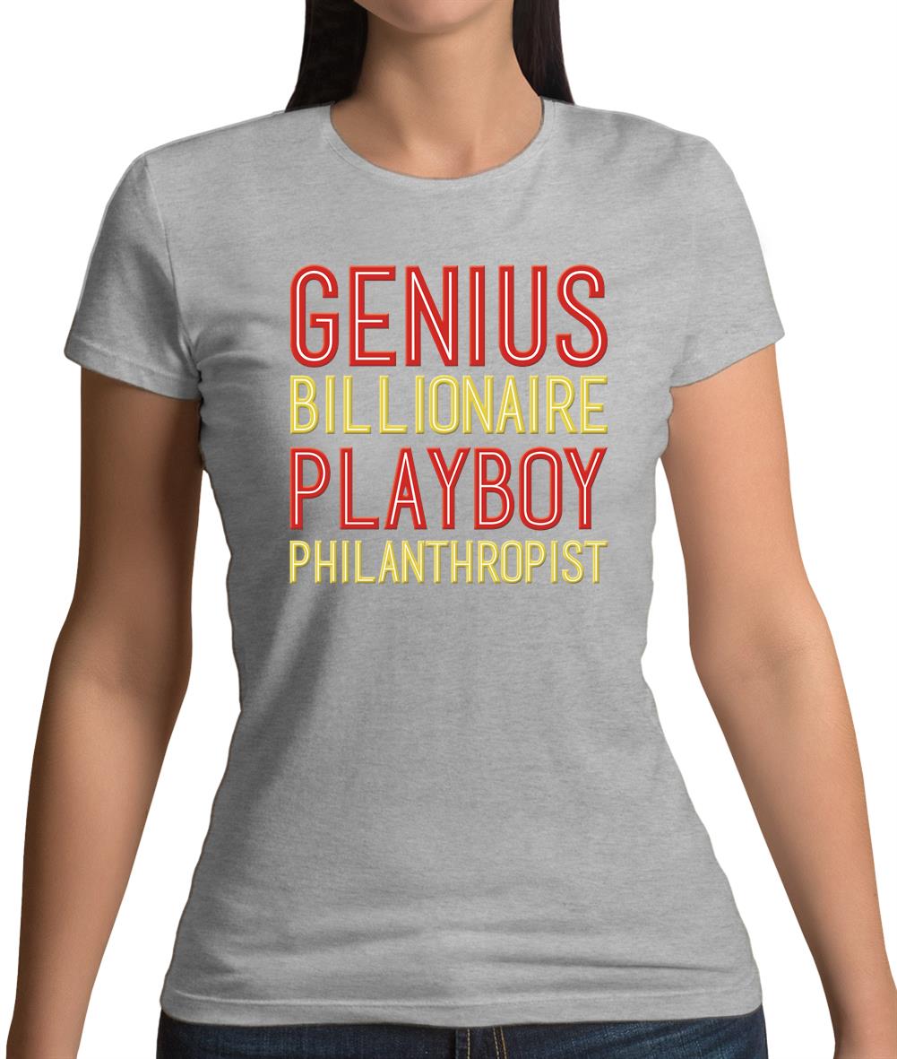 Genius Billionaire Playboy Philanthropist Womens T-Shirt Genius Billionaire Playboy Philanthropist Womens T-Shirt