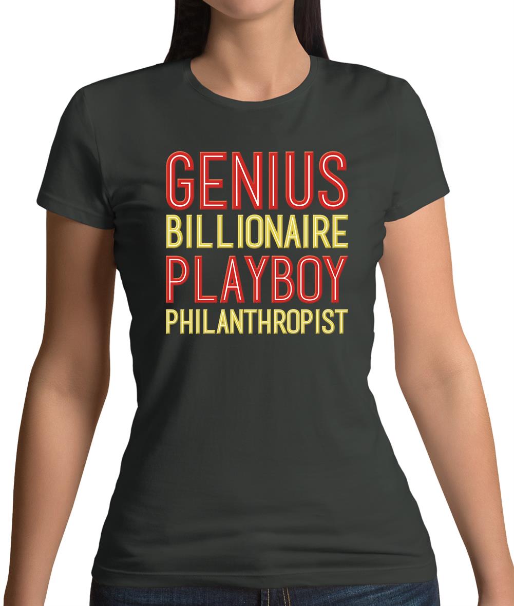 Genius Billionaire Playboy Philanthropist Womens T-Shirt Genius Billionaire Playboy Philanthropist Womens T-Shirt