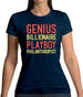 Genius Billionaire Playboy Philanthropist Womens T-Shirt Genius Billionaire Playboy Philanthropist Womens T-Shirt