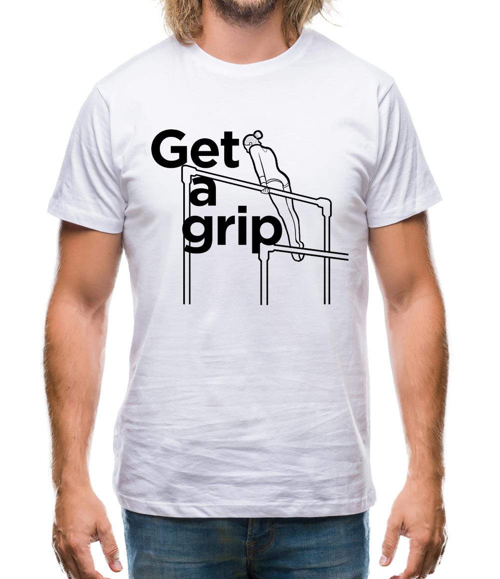 Get A Grip Mens T-Shirt Get A Grip Mens T-Shirt