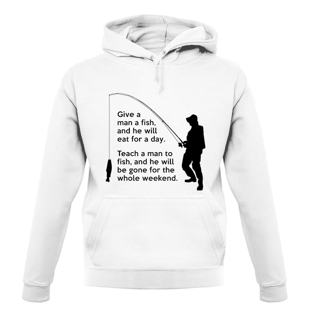 Fishing He'Ll Be Gone For The Weekend unisex hoodie Fishing He'Ll Be Gone For The Weekend unisex hoodie