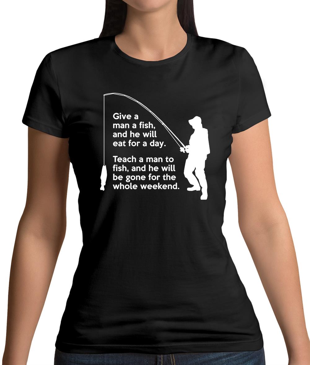 Fishing He'Ll Be Gone For The Weekend Womens T-Shirt Fishing He'Ll Be Gone For The Weekend Womens T-Shirt