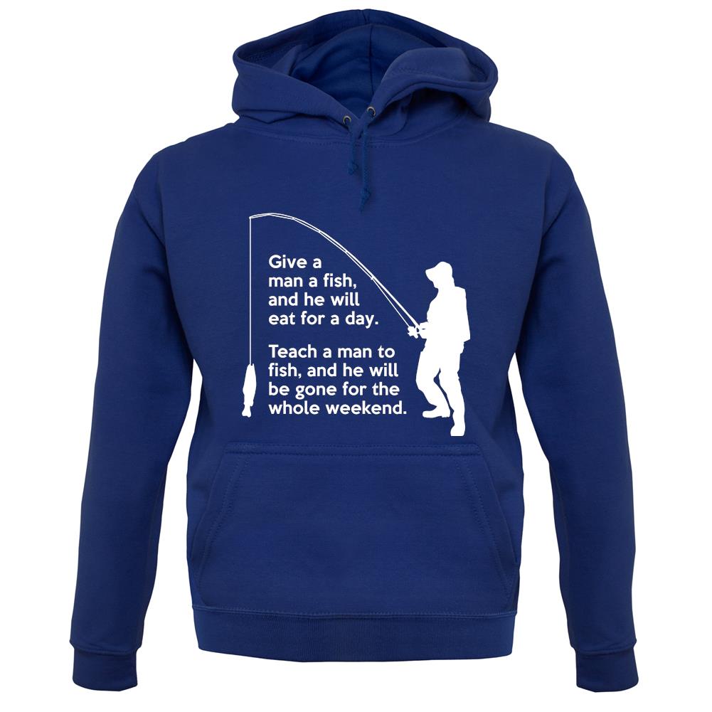 Fishing He'Ll Be Gone For The Weekend unisex hoodie Fishing He'Ll Be Gone For The Weekend unisex hoodie