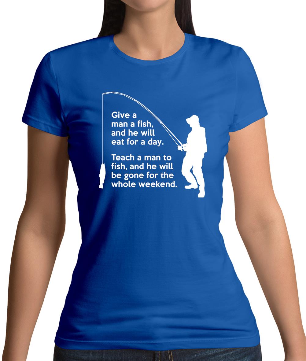 Fishing He'Ll Be Gone For The Weekend Womens T-Shirt Fishing He'Ll Be Gone For The Weekend Womens T-Shirt