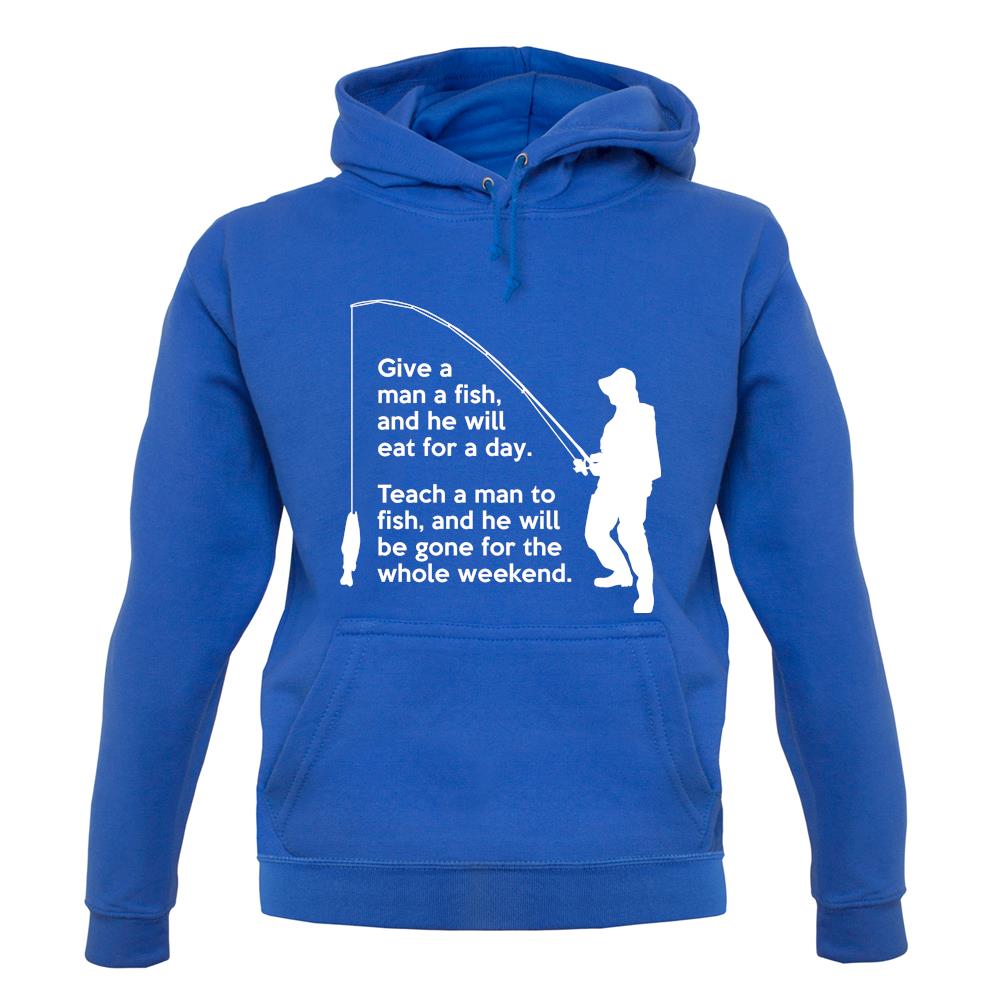 Fishing He'Ll Be Gone For The Weekend unisex hoodie Fishing He'Ll Be Gone For The Weekend unisex hoodie