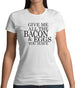 Give Me All The Bacon And Eggs You Have Womens T-Shirt Give Me All The Bacon And Eggs You Have Womens T-Shirt