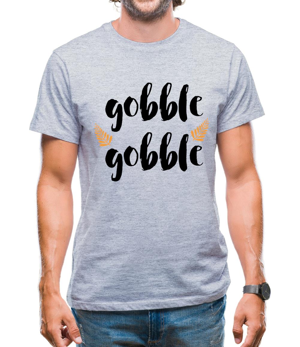 Gobble Gobble Mens T-Shirt Gobble Gobble Mens T-Shirt
