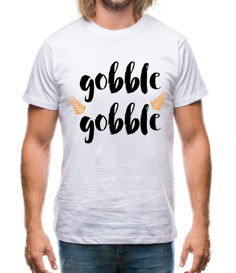 Gobble Gobble Mens T-Shirt Gobble Gobble Mens T-Shirt