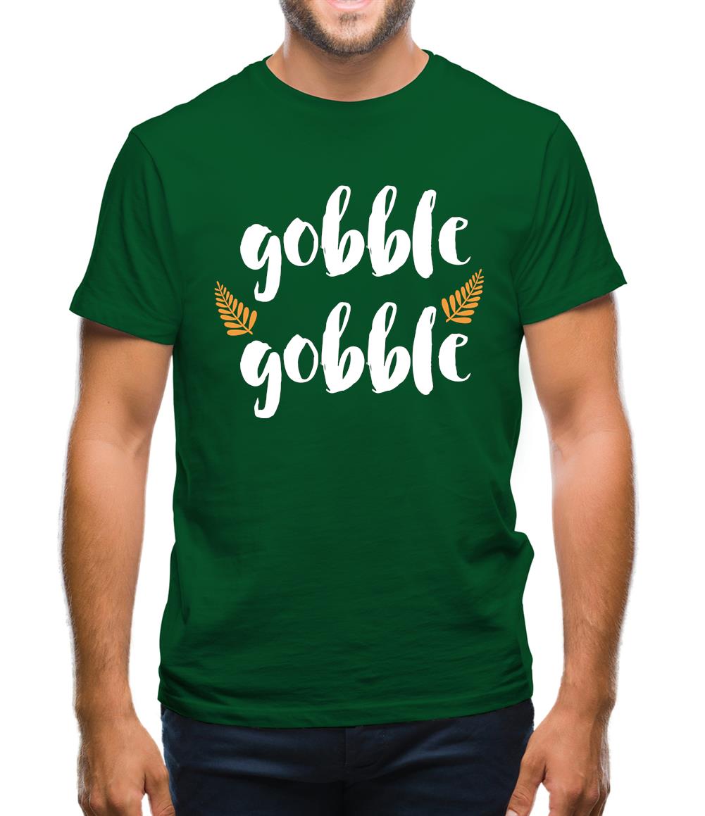 Gobble Gobble Mens T-Shirt Gobble Gobble Mens T-Shirt