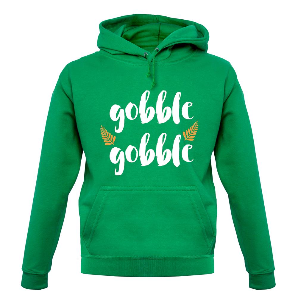 Gobble Gobble unisex hoodie Gobble Gobble unisex hoodie