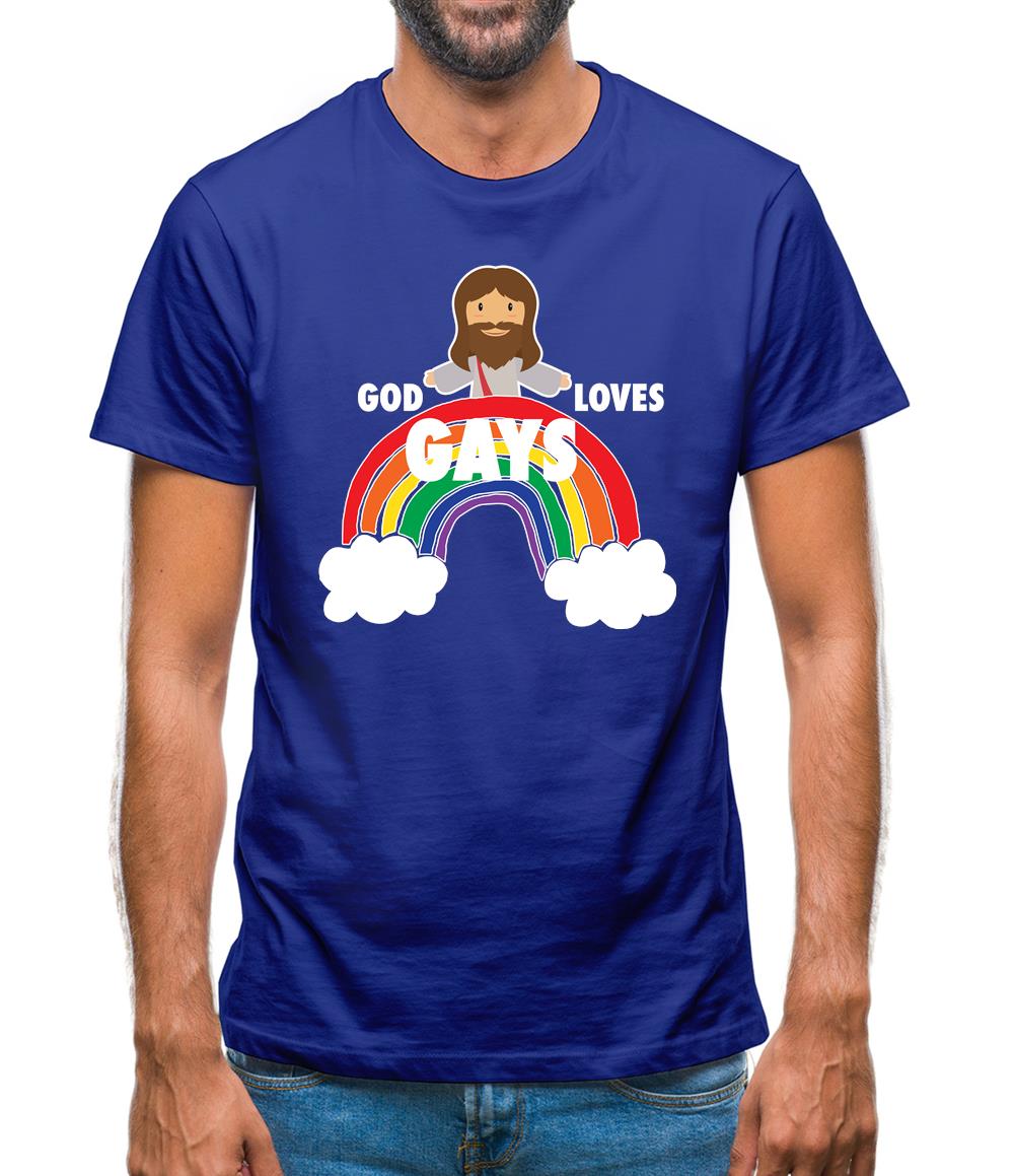 God Loves Gays Mens T-Shirt God Loves Gays Mens T-Shirt