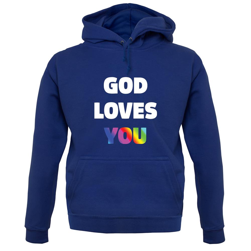God Loves You unisex hoodie God Loves You unisex hoodie