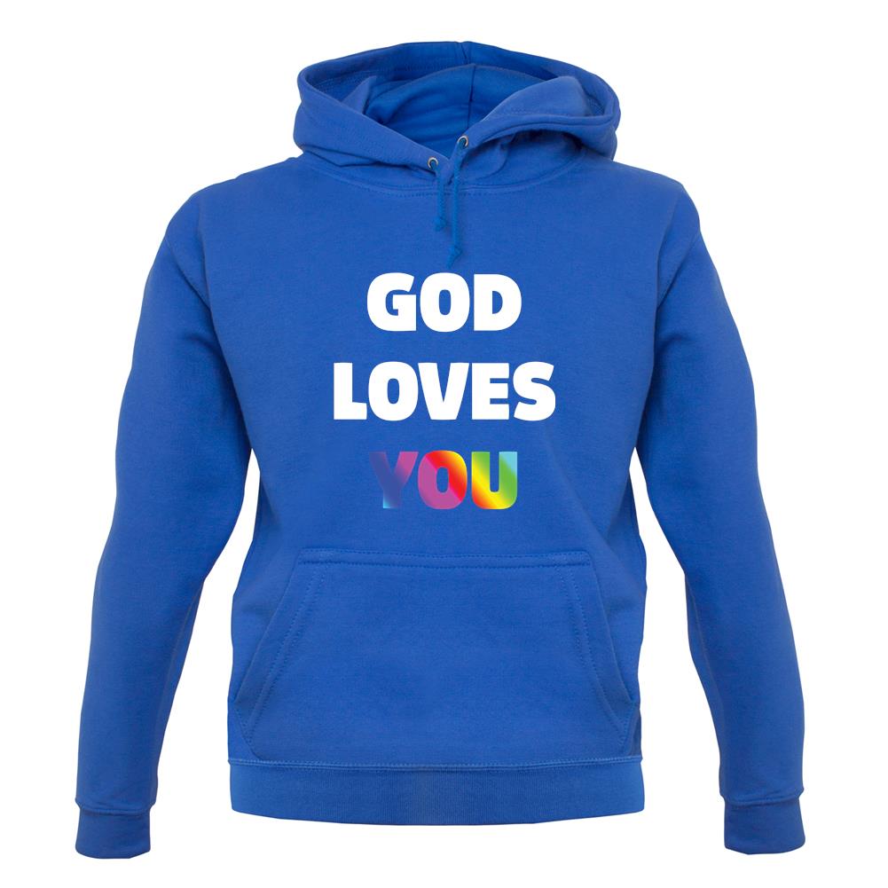 God Loves You unisex hoodie God Loves You unisex hoodie