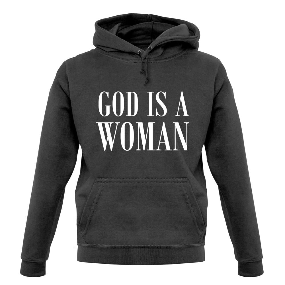 God Is A Woman Unisex Hoodie God Is A Woman Unisex Hoodie
