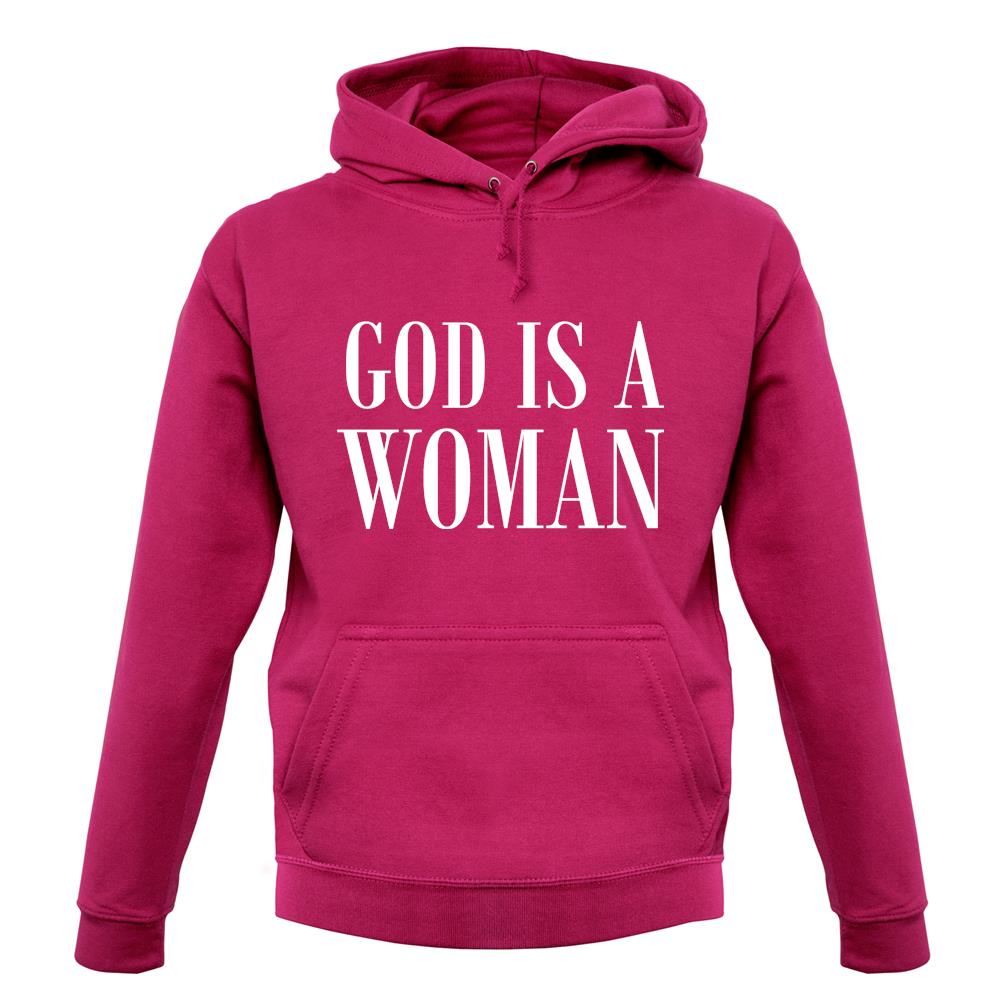 God Is A Woman Unisex Hoodie God Is A Woman Unisex Hoodie