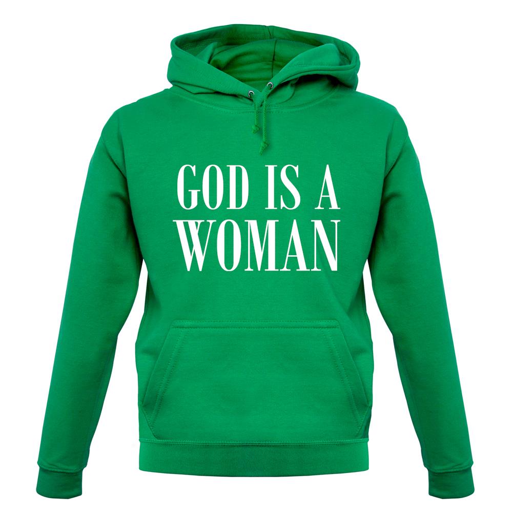 God Is A Woman Unisex Hoodie God Is A Woman Unisex Hoodie