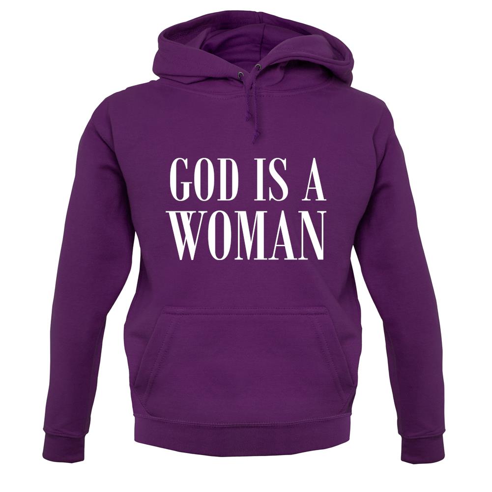 God Is A Woman Unisex Hoodie God Is A Woman Unisex Hoodie