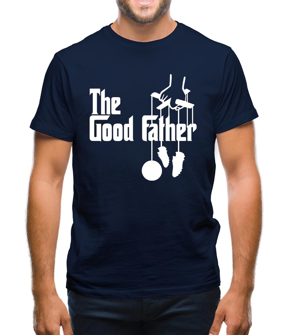 The Goodfather Mens T-Shirt The Goodfather Mens T-Shirt