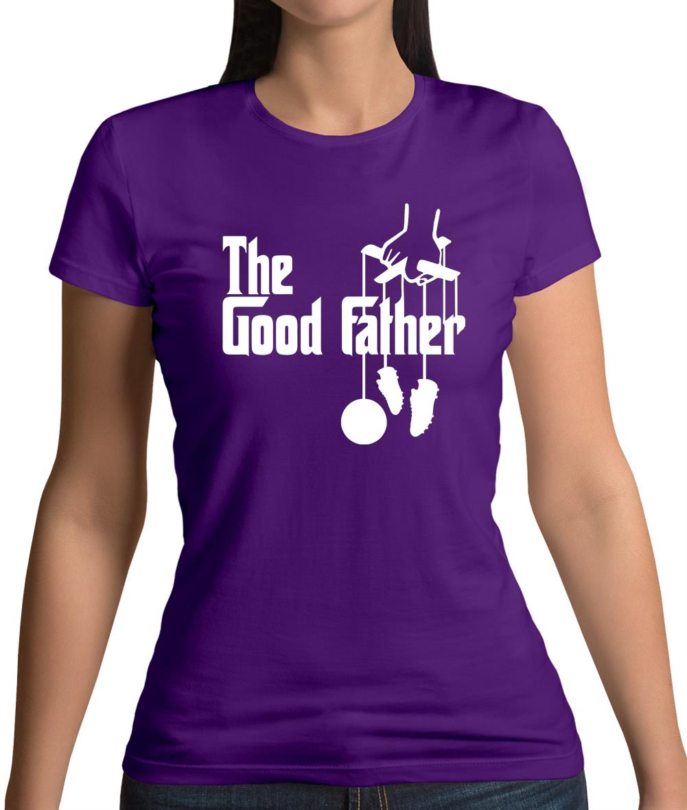 The Goodfather Womens T-Shirt The Goodfather Womens T-Shirt