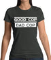 Good Cop Bad Cop Womens T-Shirt Good Cop Bad Cop Womens T-Shirt
