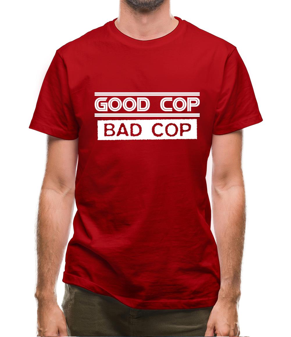 Good Cop Bad Cop Mens T-Shirt Good Cop Bad Cop Mens T-Shirt