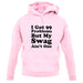 I Got 99 Problems But My Swag Ain'T One unisex hoodie I Got 99 Problems But My Swag Ain'T One unisex hoodie