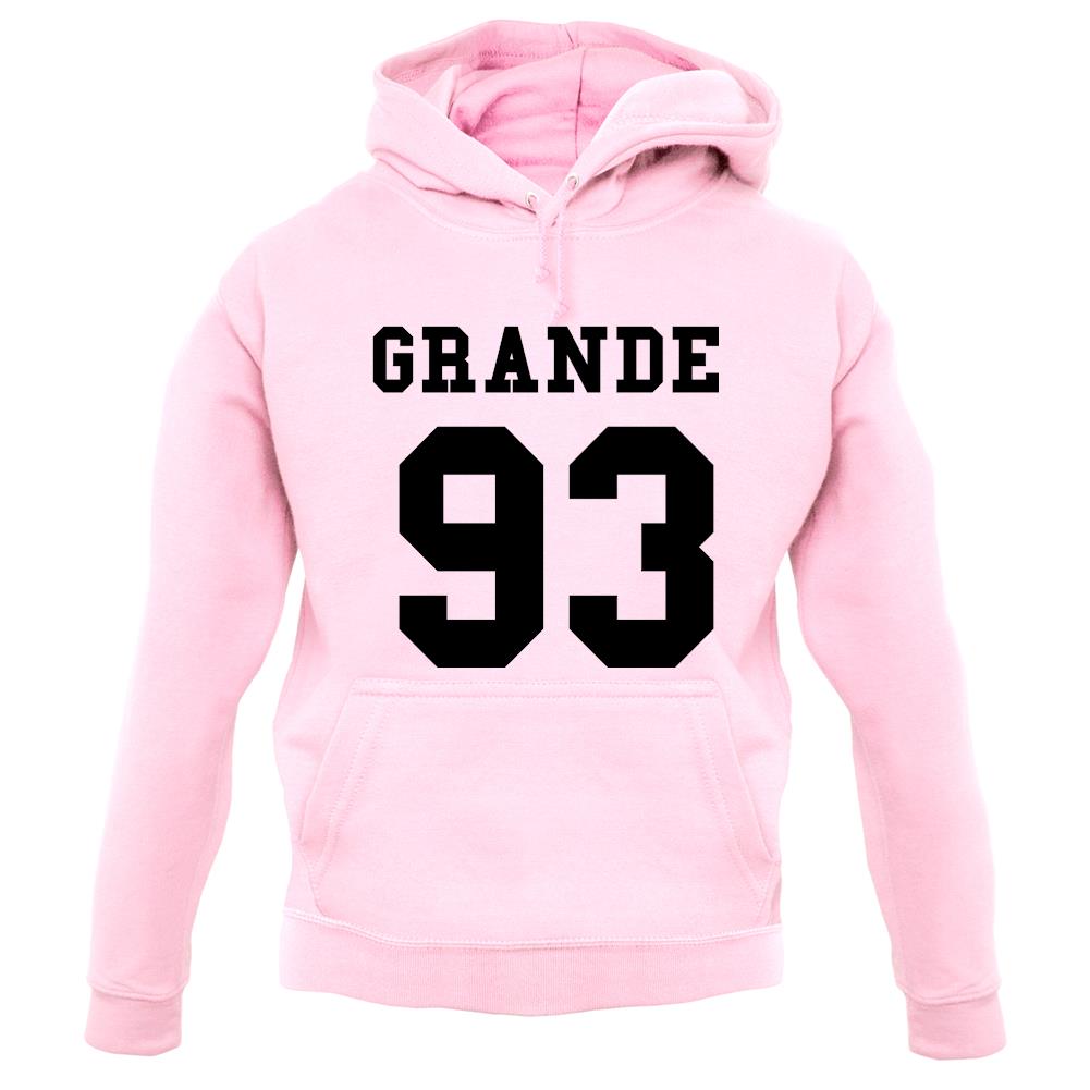 Grande 93 Unisex Hoodie Grande 93 Unisex Hoodie