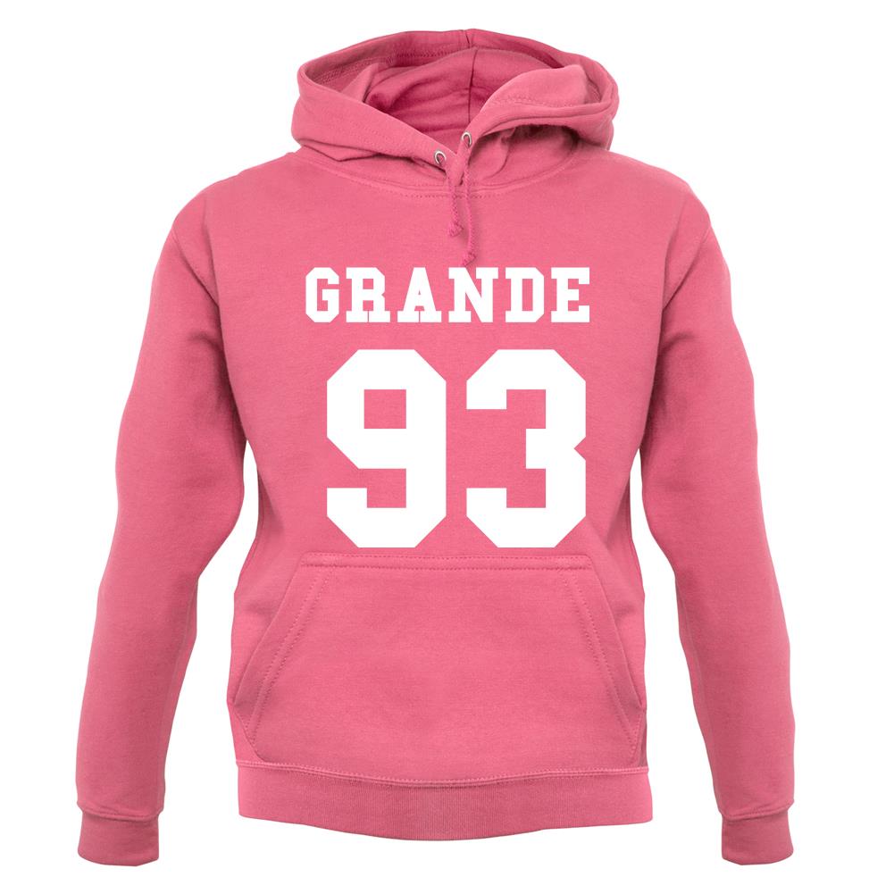 Grande 93 Unisex Hoodie Grande 93 Unisex Hoodie
