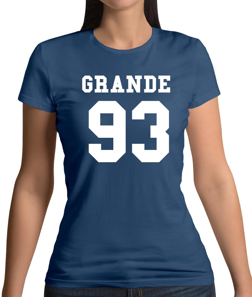 Grande 93 Womens T-Shirt Grande 93 Womens T-Shirt