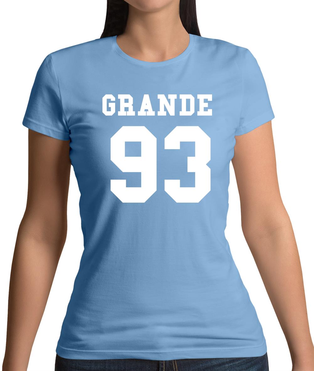 Grande 93 Womens T-Shirt Grande 93 Womens T-Shirt