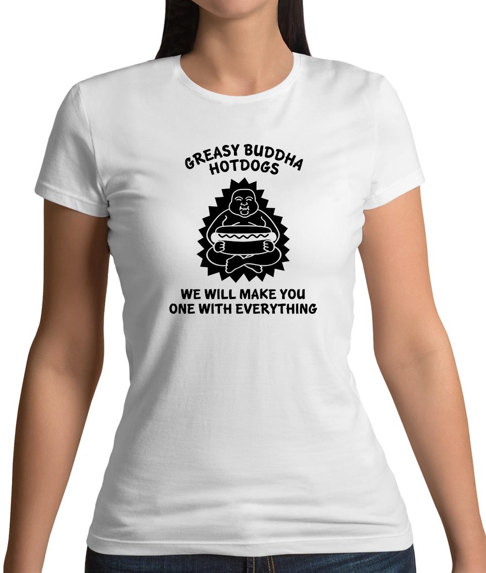 Greasy Buddha Hotdogs Womens T-Shirt Greasy Buddha Hotdogs Womens T-Shirt