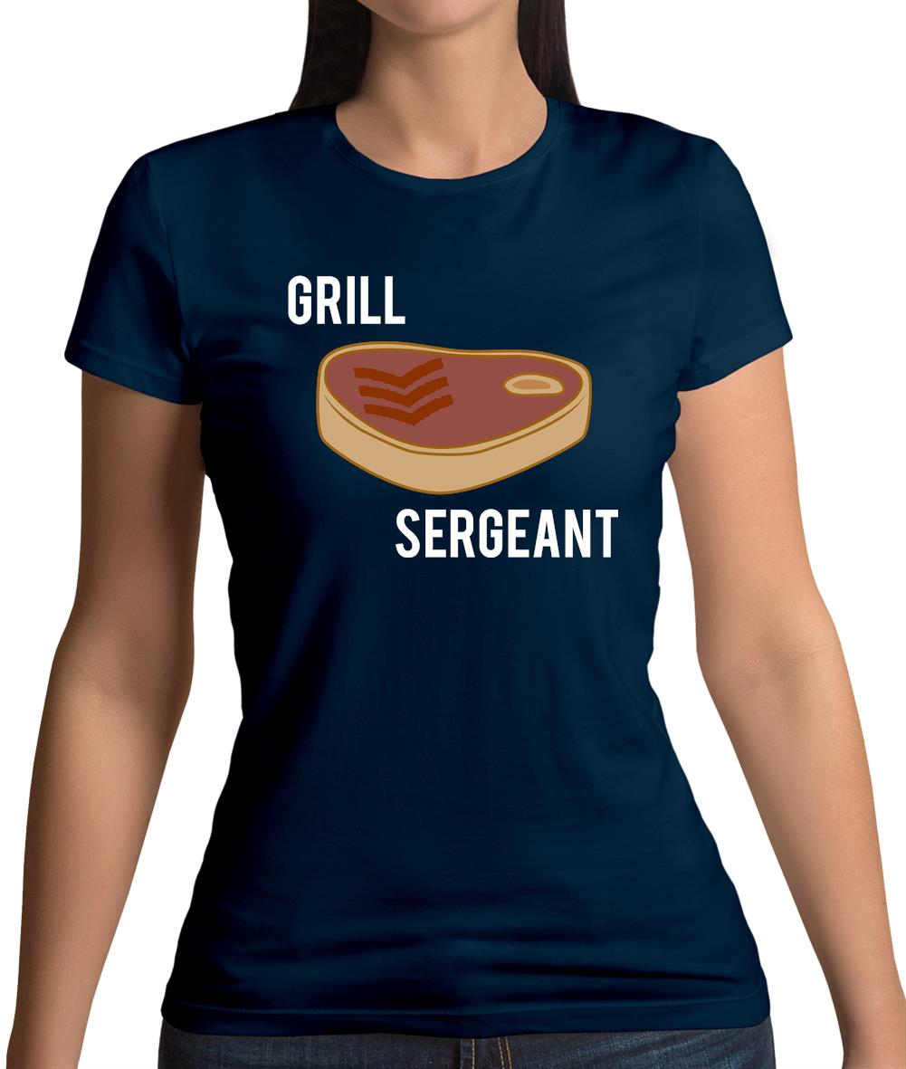 Grill Sergeant Womens T-Shirt Grill Sergeant Womens T-Shirt
