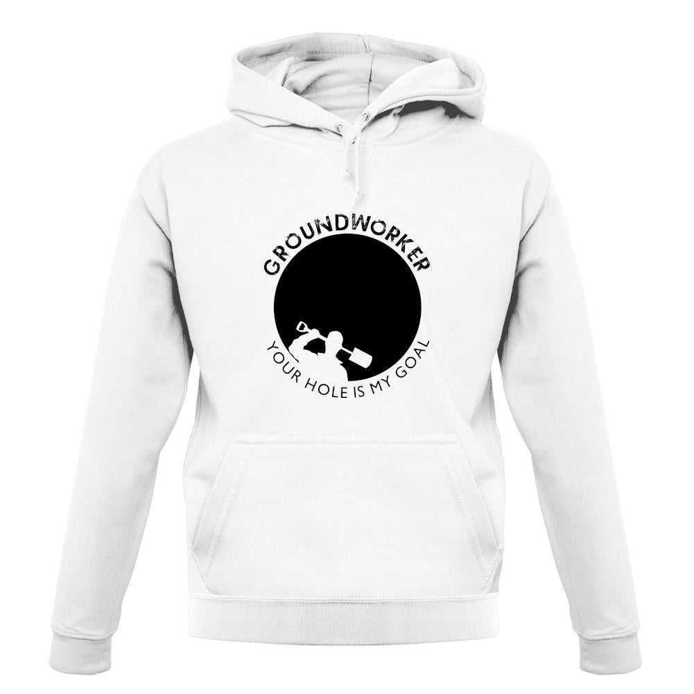 Groundworker Your Hole - My Goal unisex hoodie Groundworker Your Hole - My Goal unisex hoodie