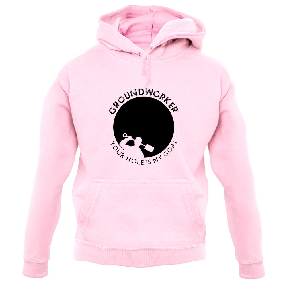 Groundworker Your Hole - My Goal unisex hoodie Groundworker Your Hole - My Goal unisex hoodie