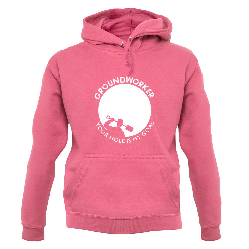Groundworker Your Hole - My Goal unisex hoodie Groundworker Your Hole - My Goal unisex hoodie